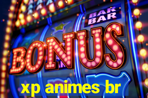 xp animes br